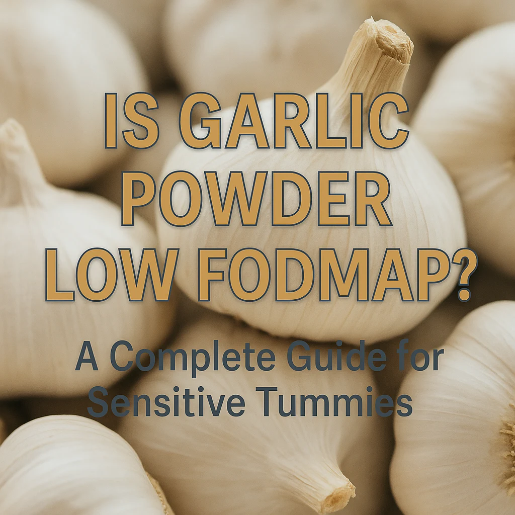 Is Garlic Powder Low FODMAP?