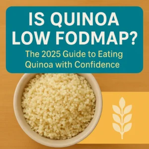 Is Quinoa Low FODMAP?