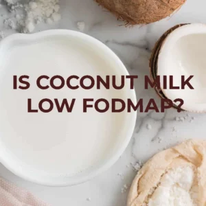 Is coconut milk low FODMAP?